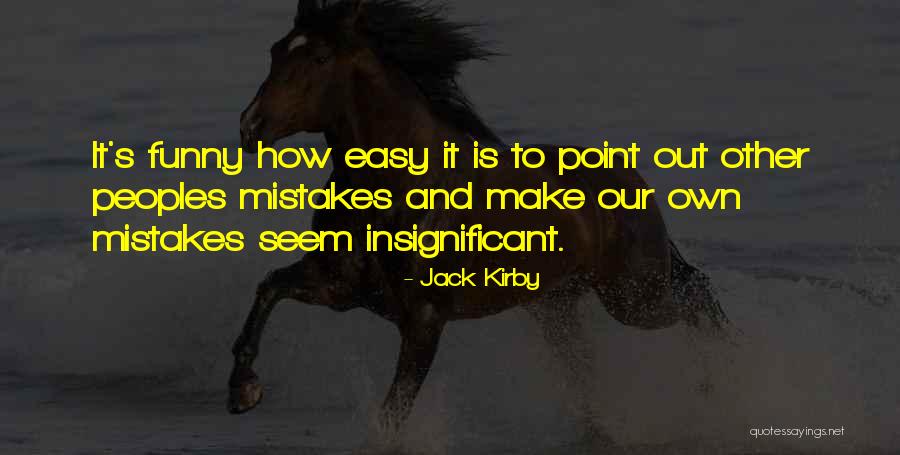 Utile Maax Quotes By Jack Kirby Utile Maax Quotes By Jack Kirby