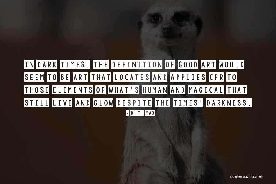 Utilices O Quotes By D.T. Max Utilices O Quotes By D.T. Max