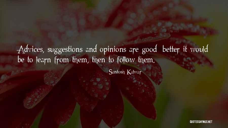 Utilidade Quotes By Santosh Kalwar Utilidade Quotes By Santosh Kalwar