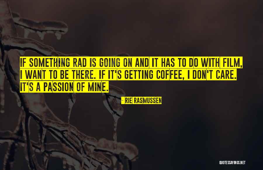 Utilidades 2021 Quotes By Rie Rasmussen Utilidades 2021 Quotes By Rie Rasmussen