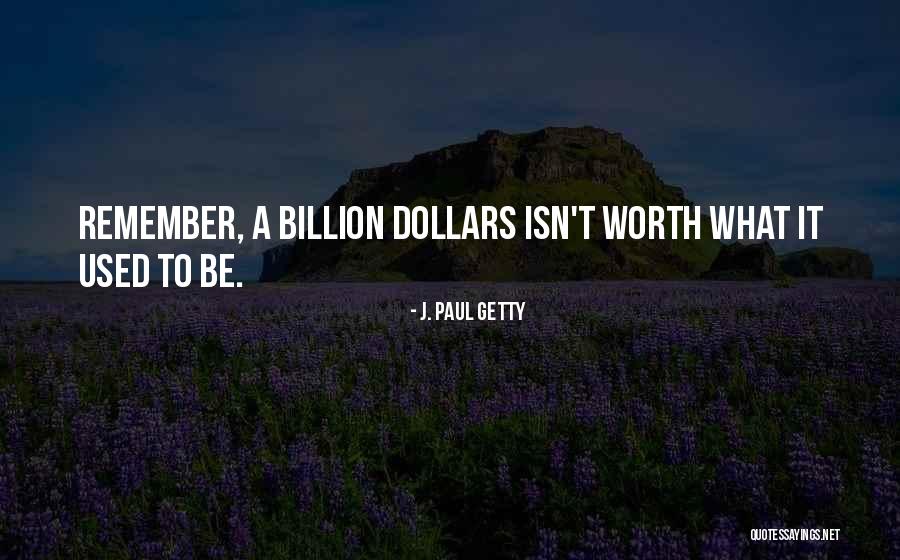 Utilisateurs Actif Quotes By J. Paul Getty Utilisateurs Actif Quotes By J. Paul Getty
