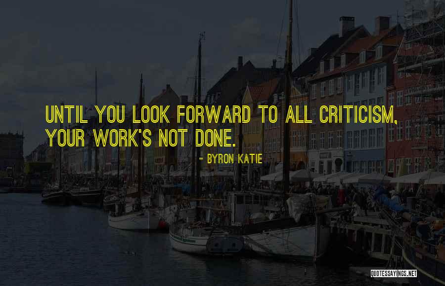 Utilitaire Mercedes Quotes By Byron Katie