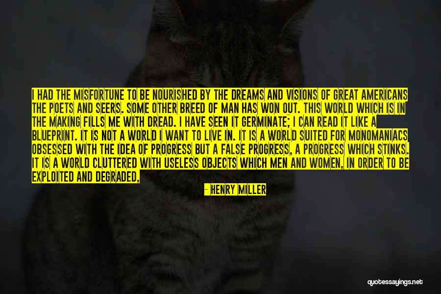 Utilitarian Quotes By Henry Miller