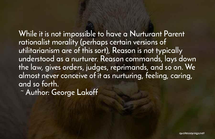 Utilitarianism Quotes By George Lakoff