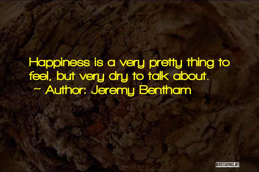 Utilitarianism Quotes By Jeremy Bentham