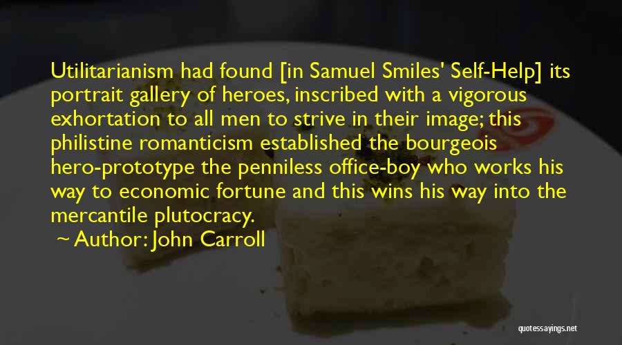 Utilitarianism Quotes By John Carroll