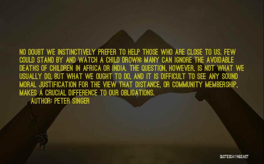 Utilitarianism Quotes By Peter Singer