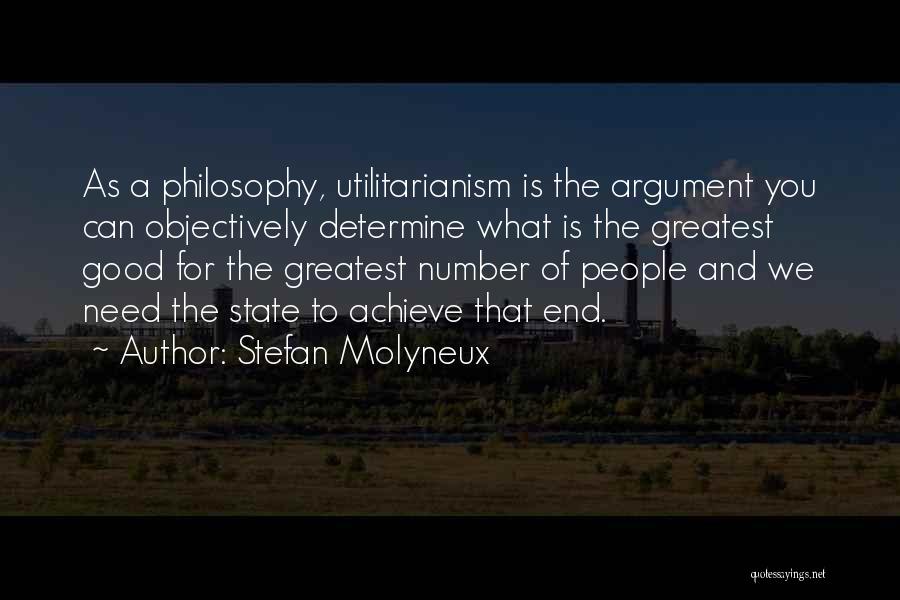 Utilitarianism Quotes By Stefan Molyneux