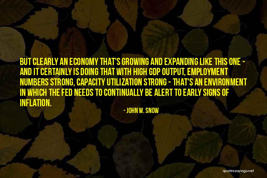 Utilization Quotes By John W. Snow