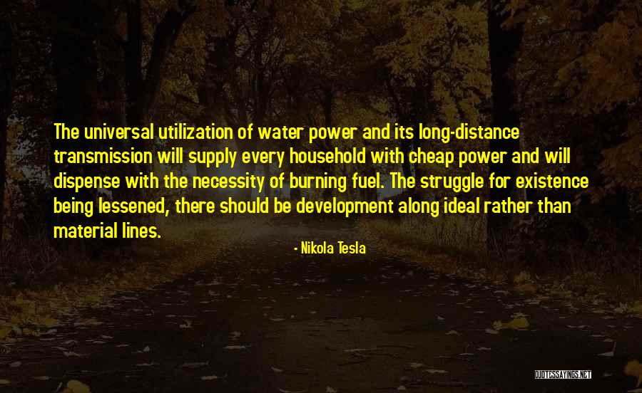 Utilization Quotes By Nikola Tesla