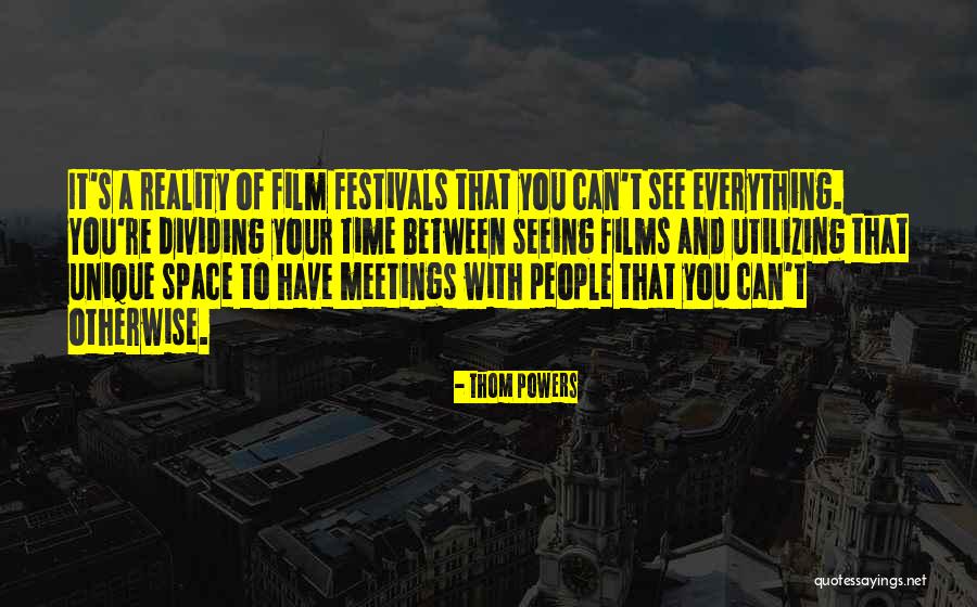 Utilizing Quotes By Thom Powers Utilizing Quotes By Thom Powers