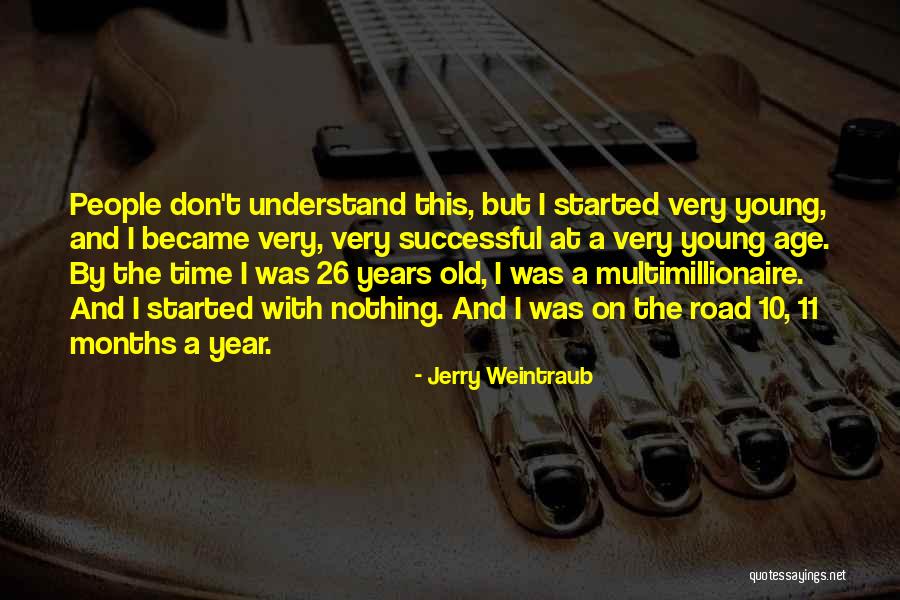 Utjeha Slike Quotes By Jerry Weintraub Utjeha Slike Quotes By Jerry Weintraub