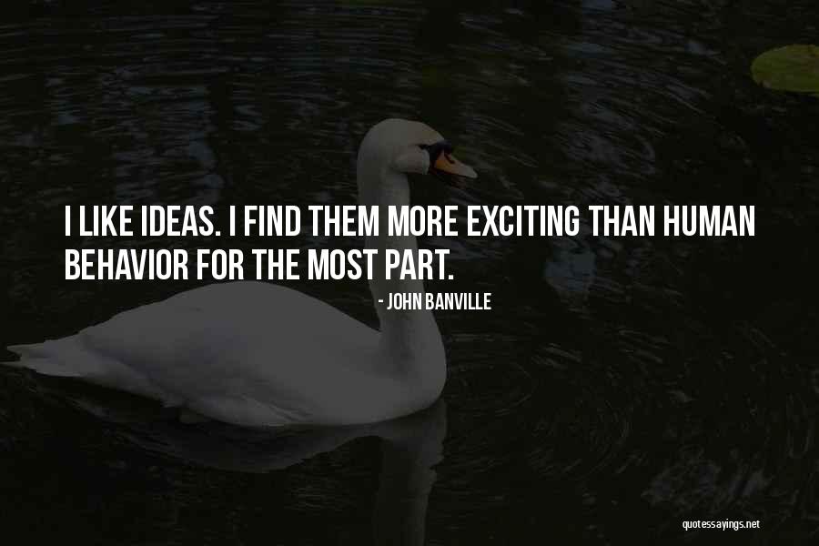 Utkantfestivalen Quotes By John Banville Utkantfestivalen Quotes By John Banville