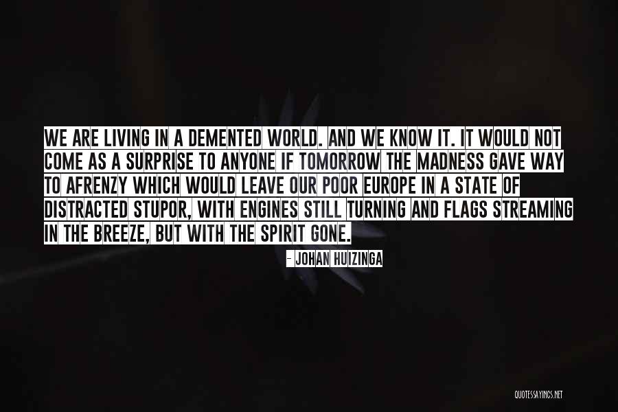 Utkir Batyrov Quotes By Johan Huizinga Utkir Batyrov Quotes By Johan Huizinga