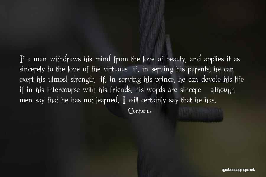 Utmost Love Quotes By Confucius Utmost Love Quotes By Confucius