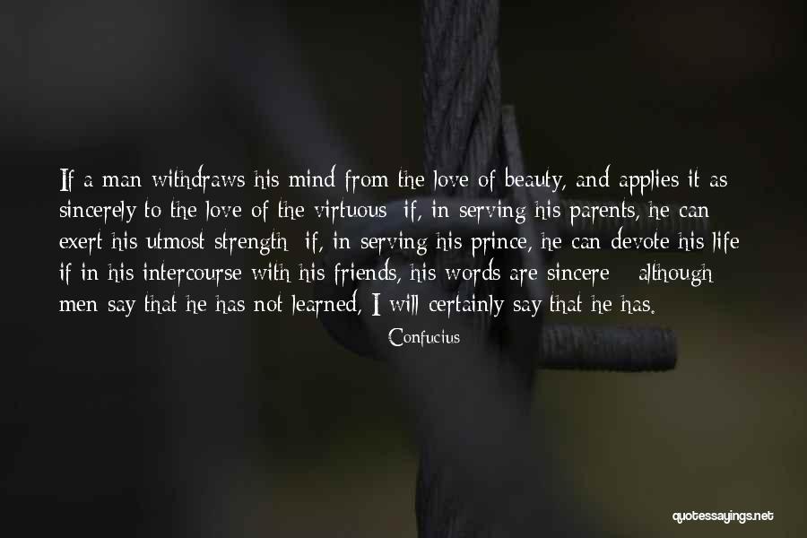 Utmost Love Quotes By Confucius