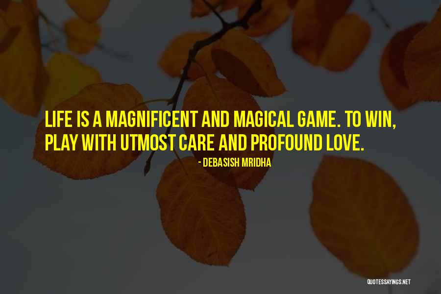 Utmost Love Quotes By Debasish Mridha