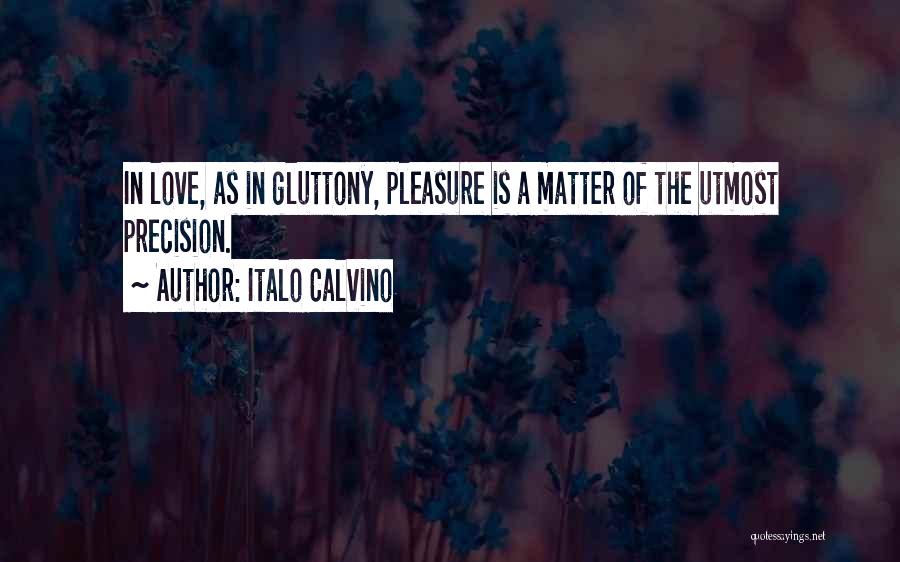 Utmost Love Quotes By Italo Calvino