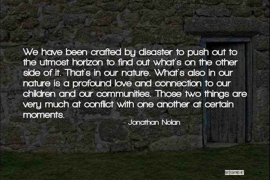 Utmost Love Quotes By Jonathan Nolan Utmost Love Quotes By Jonathan Nolan