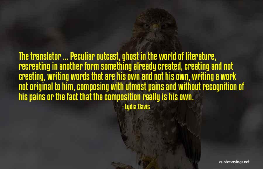 Utmost Or Utmost Quotes By Lydia Davis Utmost Or Utmost Quotes By Lydia Davis