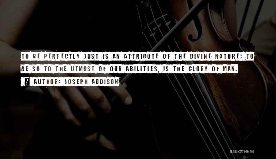 Utmost Quotes By Joseph Addison