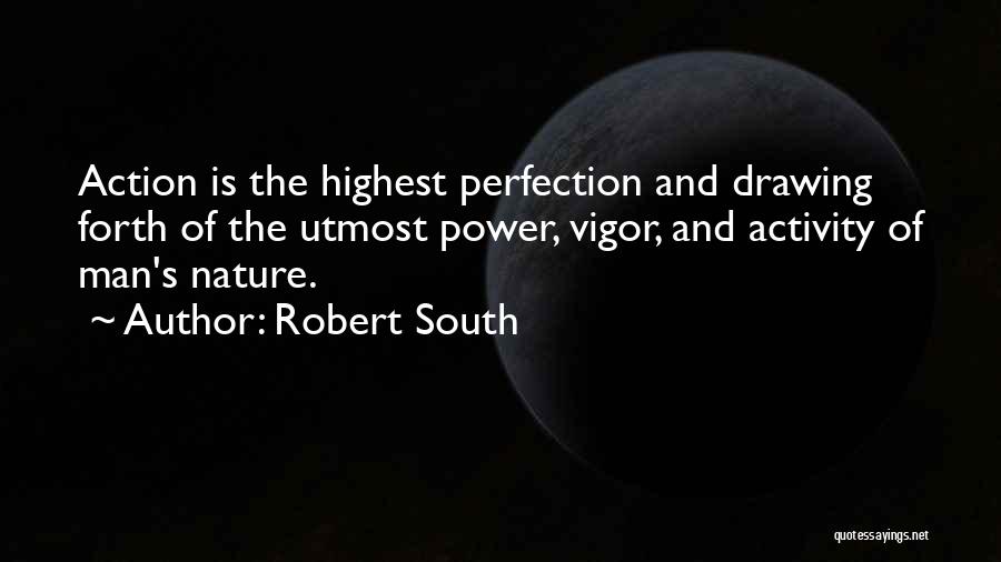 Utmost Quotes By Robert South