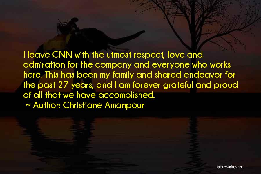 Utmost Respect Quotes By Christiane Amanpour