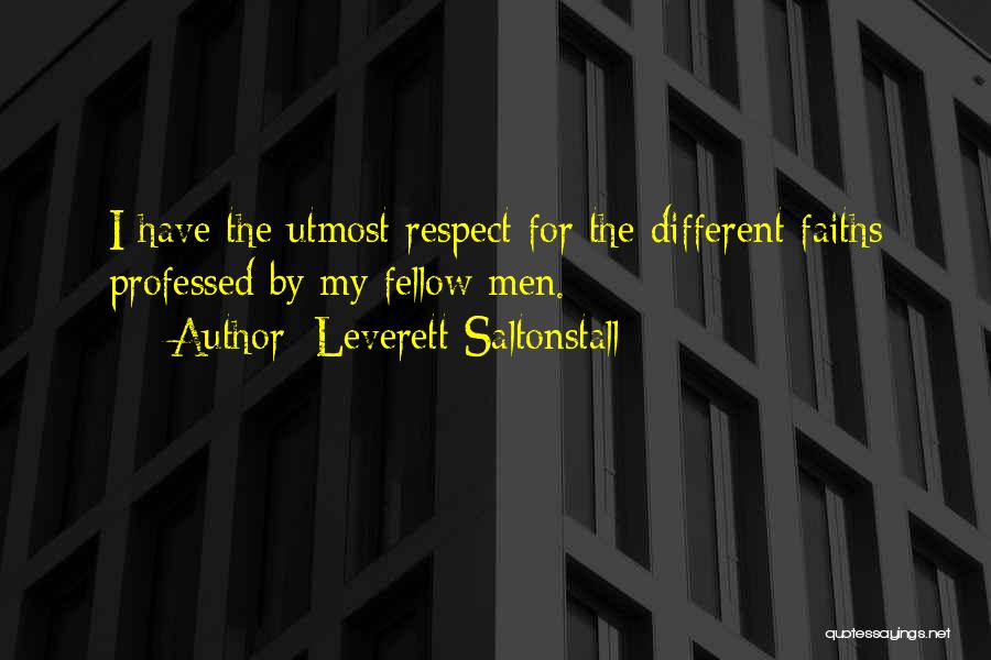 Utmost Respect Quotes By Leverett Saltonstall