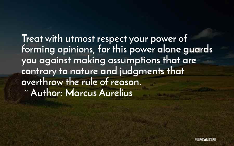 Utmost Respect Quotes By Marcus Aurelius