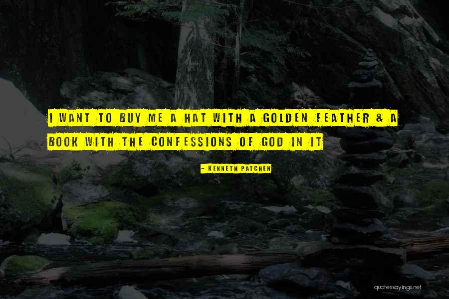 Utnyttjande Quotes By Kenneth Patchen Utnyttjande Quotes By Kenneth Patchen