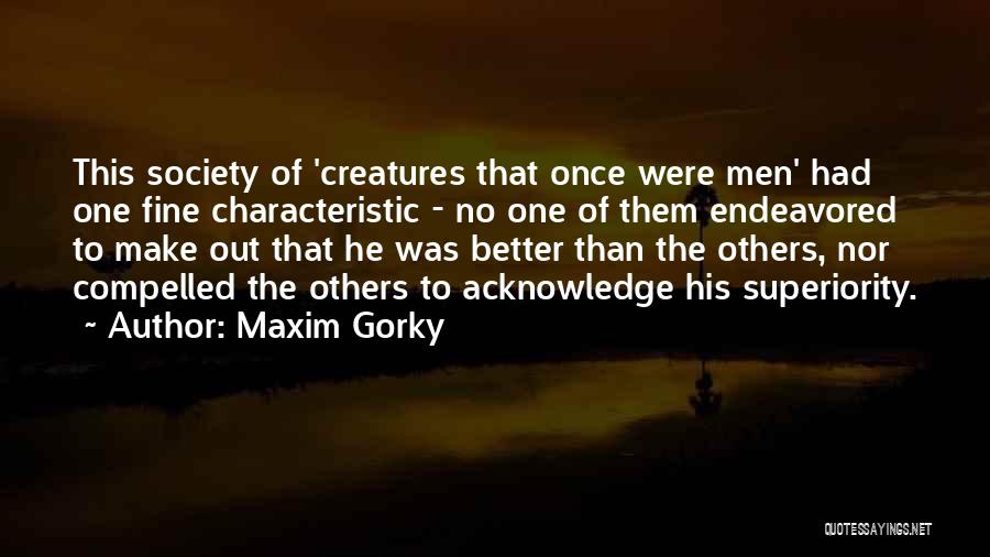 Utopian Quotes By Maxim Gorky