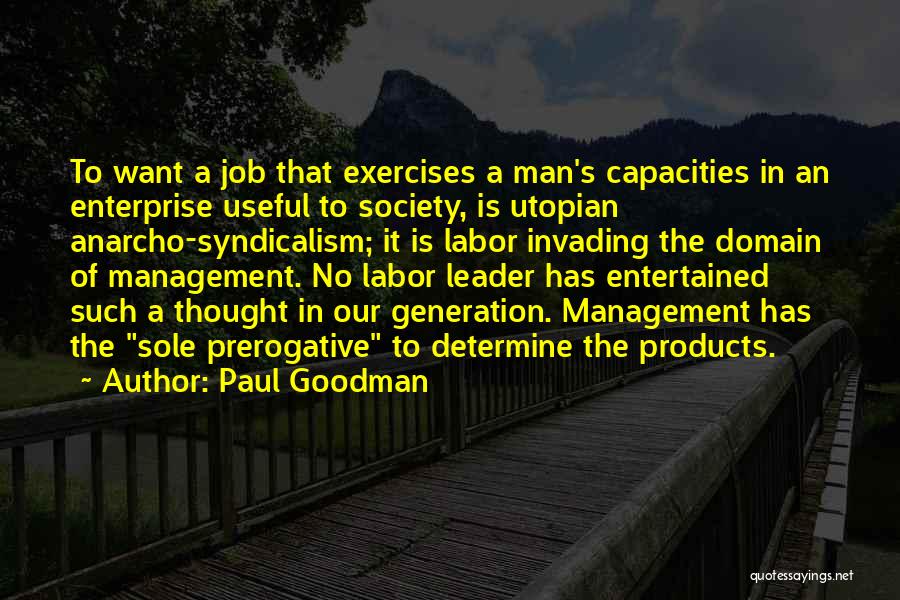 Utopian Quotes By Paul Goodman