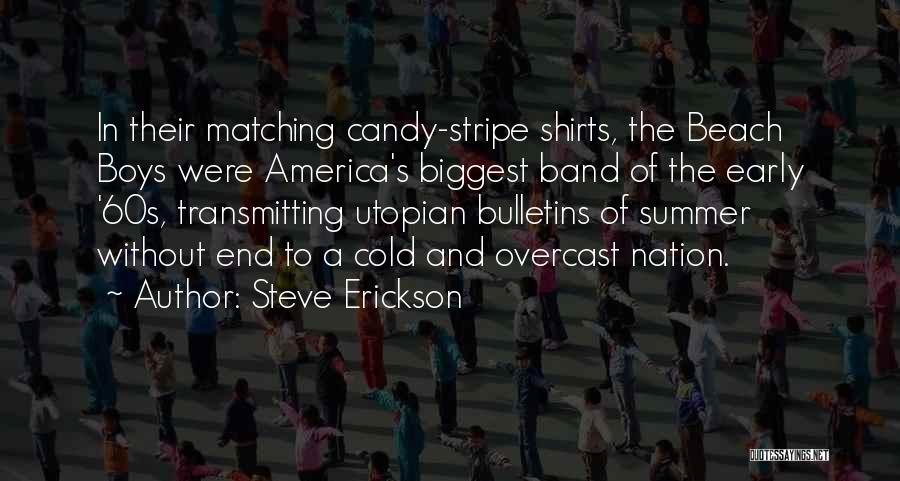 Utopian Quotes By Steve Erickson