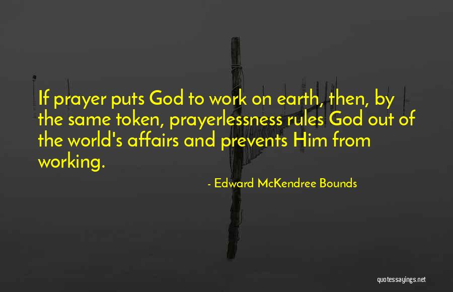 Utopian Socialist Quotes By Edward McKendree Bounds Utopian Socialist Quotes By Edward McKendree Bounds