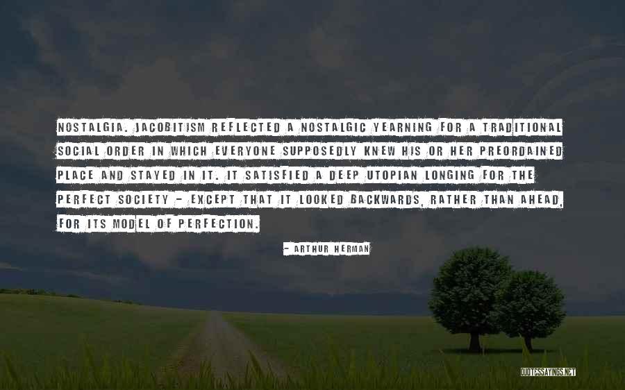 Utopian Society Quotes By Arthur Herman Utopian Society Quotes By Arthur Herman