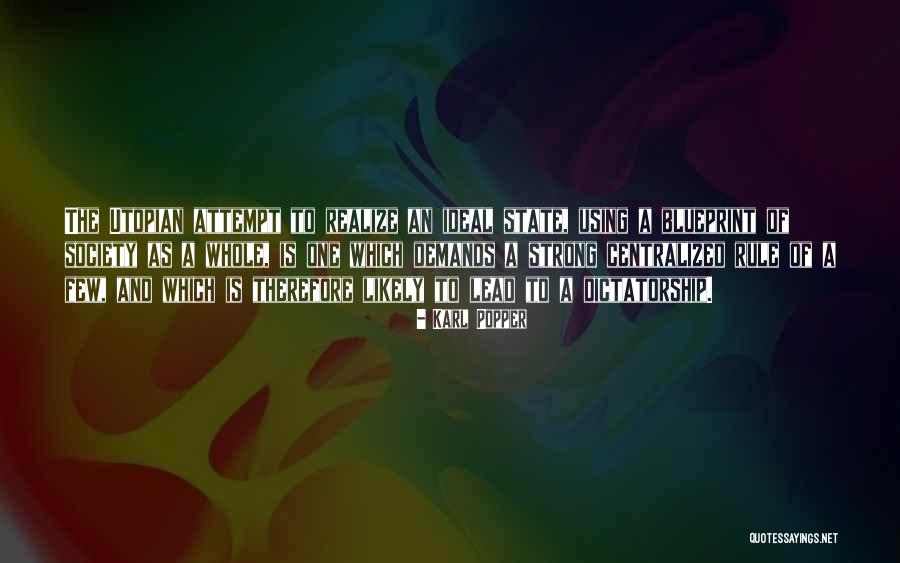 Utopian Society Quotes By Karl Popper Utopian Society Quotes By Karl Popper