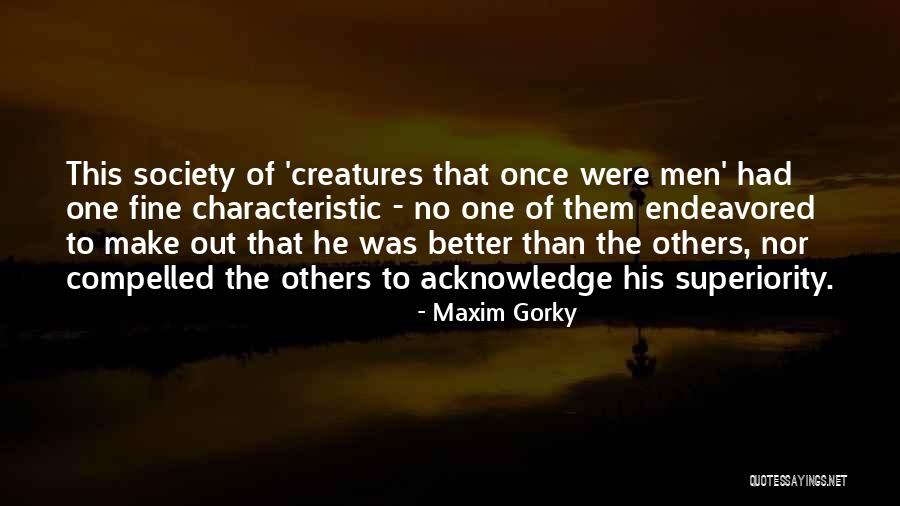 Utopian Society Quotes By Maxim Gorky Utopian Society Quotes By Maxim Gorky