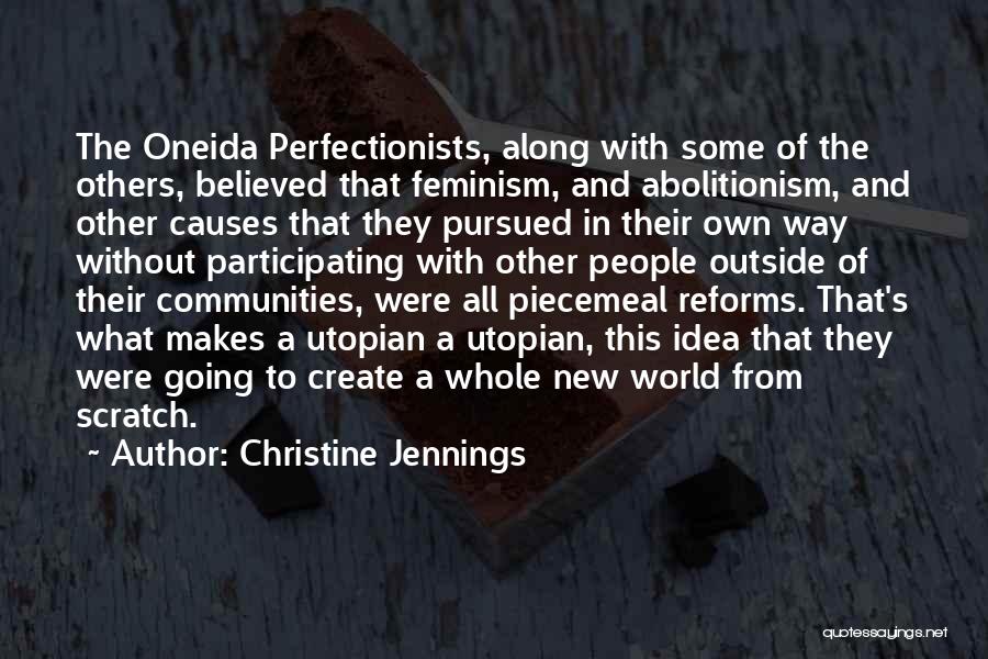 Utopian World Quotes By Christine Jennings