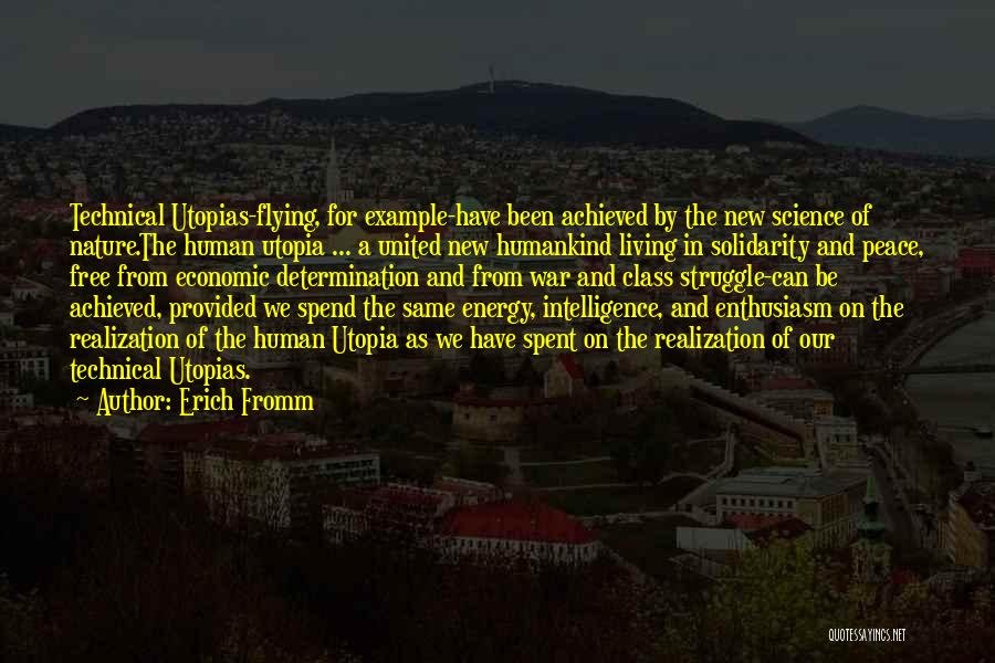Utopias Quotes By Erich Fromm