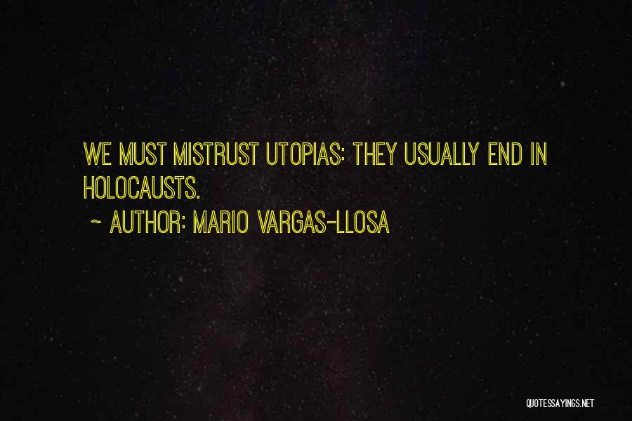 Utopias Quotes By Mario Vargas-Llosa