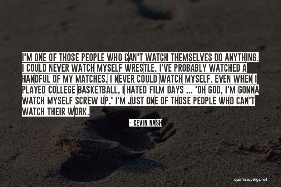 Utopie Def Quotes By Kevin Nash Utopie Def Quotes By Kevin Nash