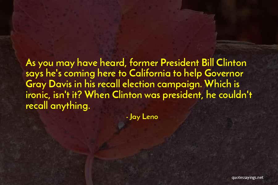 Utrata Quotes By Jay Leno Utrata Quotes By Jay Leno