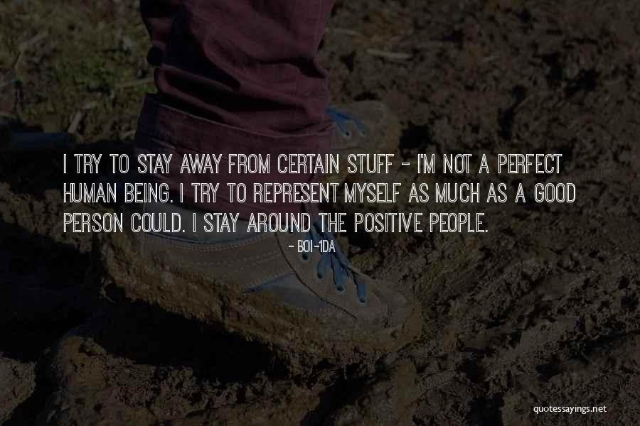 Utrnuti Nozni Quotes By Boi-1da Utrnuti Nozni Quotes By Boi-1da