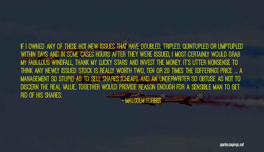 Utter Nonsense Quotes By Malcolm Forbes