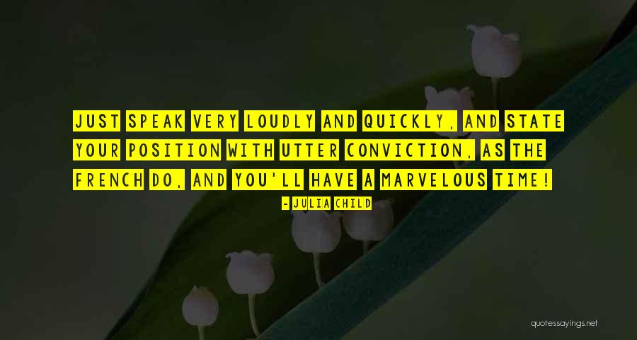Utter Quotes By Julia Child Utter Quotes By Julia Child