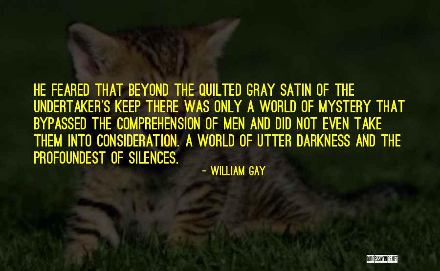 Utter Quotes By William Gay Utter Quotes By William Gay