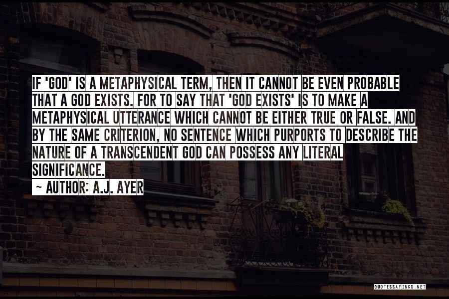 Utterance Quotes By A.J. Ayer