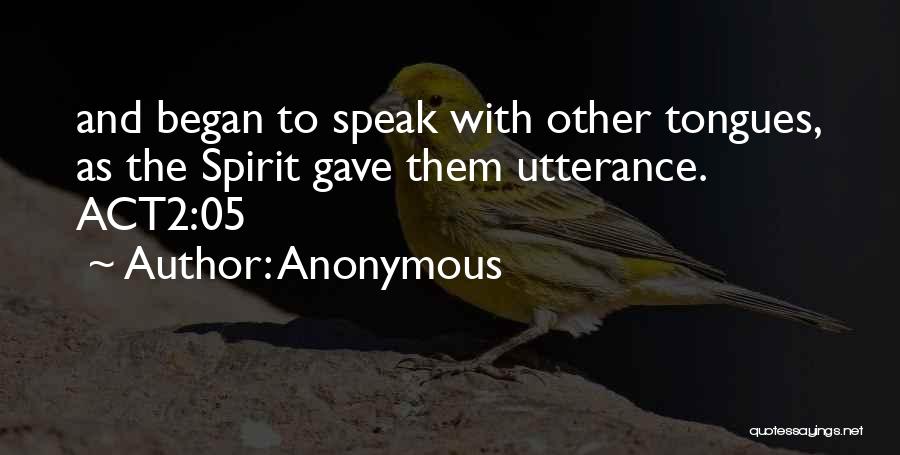 Utterance Quotes By Anonymous