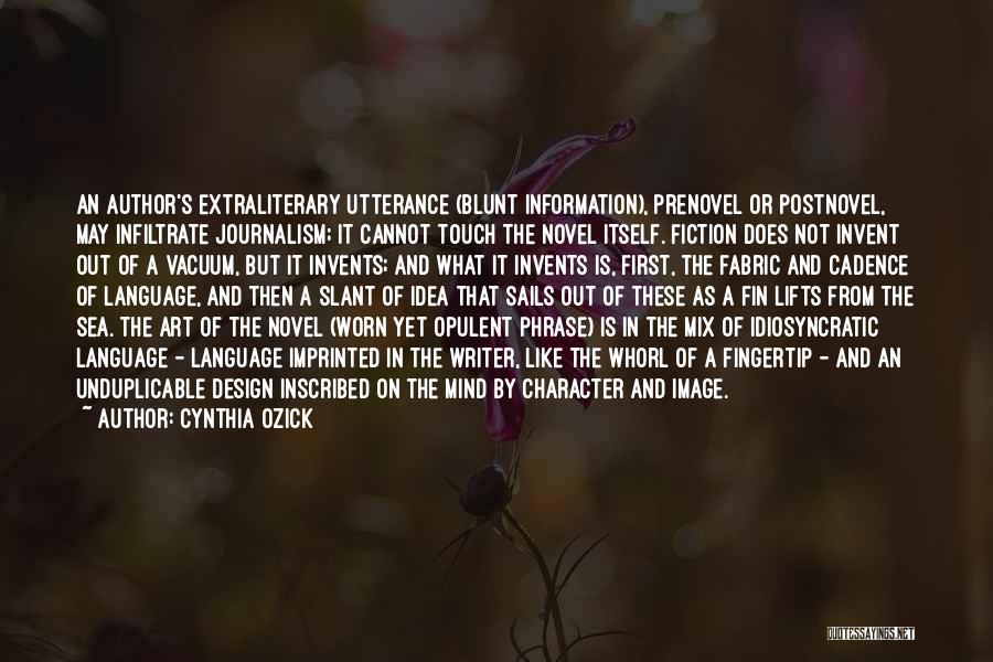 Utterance Quotes By Cynthia Ozick