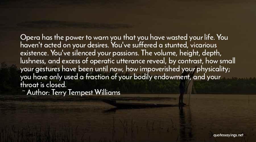 Utterance Quotes By Terry Tempest Williams